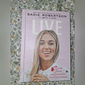 Live by Sadie Robertson Book